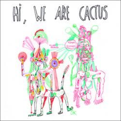 Cactus - Hi, we are Cactus