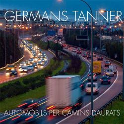 Germans Tanner - Automòbils per camins daurats