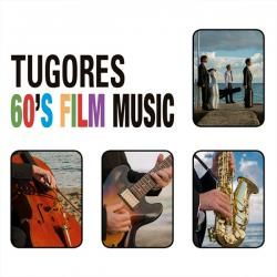 Tugores - 60's film music