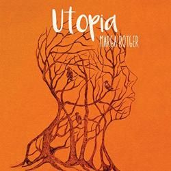Marga Rotger - Utopia